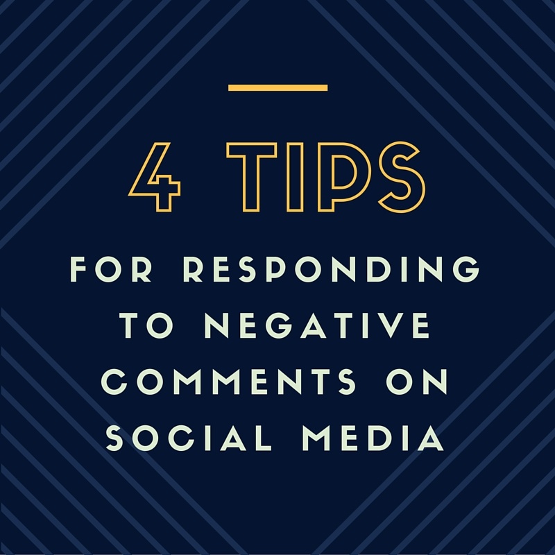 4 Tips For Responding To Negative Comments On Social Media