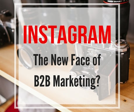 Instagram_the_New_Face_of_B2B_Marketing.jpg
